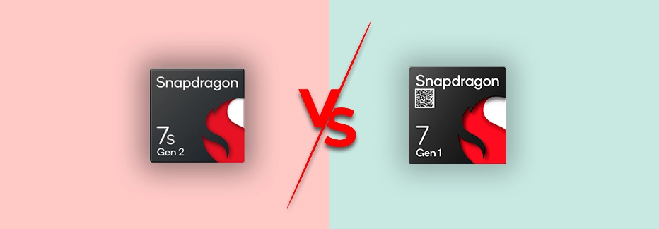 Qualcomm Snapdragon 7S Gen 2 Vs Snapdragon 7 Gen 1 Specification Comparison